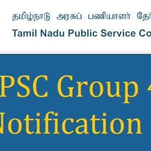 TNPSC குரூப் 4 தேர்வு.. என்னென்ன பதவிகள்?.. யாரெல்லாம் விண்ணப்பிக்கலாம்?